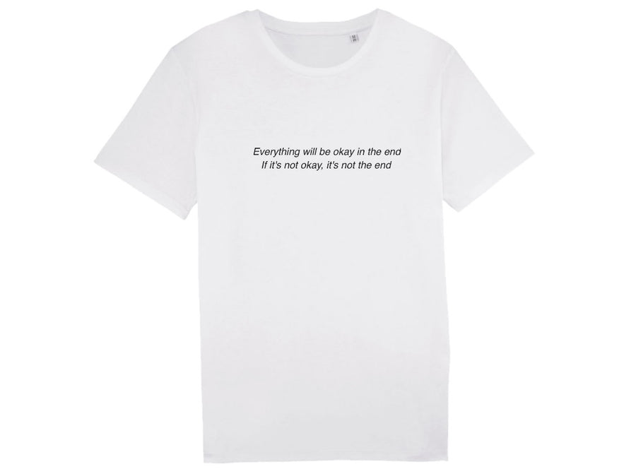  Everything will be okay in the end. If it's not okay, it's not the end broderie t-shirt john lenon fabrique main en france